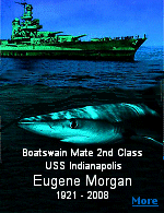 Eugene Morgan's ashes were spread in the area where the USS Indianapolis went down in 1945.